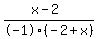+%28x-2%29+%2F+-1%28-2%2Bx%29+