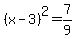 +%28x-3%29%5E2+=+7%2F9+