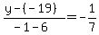 +%28y+-+%28-19%29%29+%2F+%28-1+-+6%29+=+-1+%2F+7