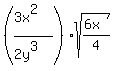 ++%28%283x%5E2%29%2F%282y%5E3%29%29+%2A+sqrt%28%286x%29%2F4+%29+
