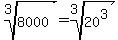 ++root%28+3%2C+8000+%29+=+root%28+3%2C+20%5E3+%29+
