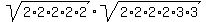 ++sqrt%282%2A2%2A2%2A2%2A2%29%2Asqrt%282%2A2%2A2%2A2%2A3%2A3%29++