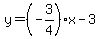 ++y+=+%28-3%2F4%29x+-+3