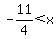 +-11%2F4+%3C+x+