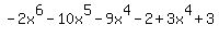 +-2x%5E6+-+10x%5E5+-+9x%5E4+-+2+%2B+3x%5E4+%2B+3+