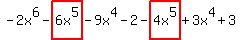 +-2x%5E6+-+highlight+%286x%5E5%29+-+9x%5E4+-+2+-+highlight%284x%5E5%29+%2B+3x%5E4+%2B+3+