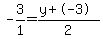 +-3%2F1+=+%28y+%2B+-3%29%2F2+
