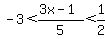 +-3%3C%283x-1%29%2F5%3C1%2F2+