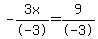 +-3x%2F-3+=+9%2F-3