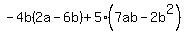 -4b(2a - 6b) + 5(7ab - 2b^2) 