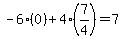 +-6%280%29%2B4%287%2F4%29=7+