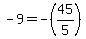 +-9+=+-%2845%2F5%29+
