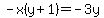 +-x%28y%2B1%29+=+-3y+