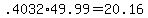 +.4032%2A49.99+=+20.16+