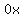  0x 