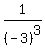 +1%2F%28-3%29%5E3