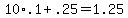 +10%2A.1+%2B+.25+=+1.25+