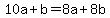 +10a+%2B+b+=+8a+%2B+8b+