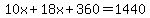 +10x+%2B+18x+%2B+360+=+1440