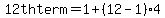 +12th+term+=+1+%2B+%2812-1%29%2A4+