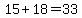 +15+%2B+18+=+33+