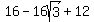 +16+-+16sqrt%283%29+%2B+12+