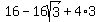 +16+-+16sqrt%283%29+%2B+4%2A3+