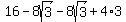 +16+-+8sqrt%283%29+-+8sqrt%283%29+%2B+4%2A3+