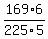 +169%2F225+%2A+6%2F5