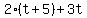 +2%2A%28+t+%2B+5+%29+%2B+3t+