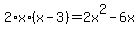 +2%2Ax%2A%28x-3%29+=+2x%5E2+-+6x+