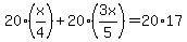 +20%2A+%28x%2F4%29++%2B+20%2A+%283x%2F5%29+=+20%2A+17