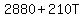 +2880+%2B+210T+