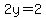 +2y+=++2+