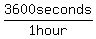 +3600+seconds+%2F+1+hour+