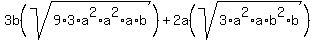 +3b%28sqrt%289%2A3%2Aa%5E2%2Aa%5E2%2Aa%2Ab%29%29+%2B+2a%28sqrt%283%2Aa%5E2%2Aa%2Ab%5E2%2Ab%29%29