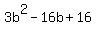 +3b%5E2+-16b+%2B+16