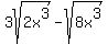 +3sqrt%282x%5E3%29+-+sqrt%288x%5E3%29+