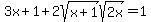 +3x%2B1+%2B+2sqrt%28x%2B1%29sqrt%282x%29+=+1+