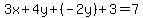 +3x%2B4y%2B%28-2y%29+%2B+3+=7+