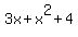 +3x+%2B+x%5E2+%2B+4+