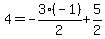 +4+=+-3%28-1%29%2F2+%2B+5%2F2+