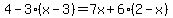 +4+-+3%28x++-+3%29+=+7x+%2B+6%282+-+x%29+