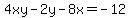 +4xy-2y-8x+=+-12+