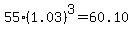 +55+%2A+%281.03%29%5E3+=+60.10+