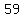 +59+
