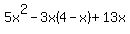 +5x%5E2+-+3x%284-x%29+%2B+13x++