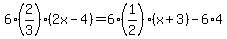 +6%2A%282%2F3%29%2A%282x-4%29+=+6%2A%281%2F2%29%2A%28x%2B3%29+-+6%2A4