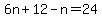 +6n+%2B+12+-+n+=+24+