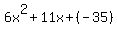 +6x%5E2+%2B+11x+%2B+%28-35%29+
